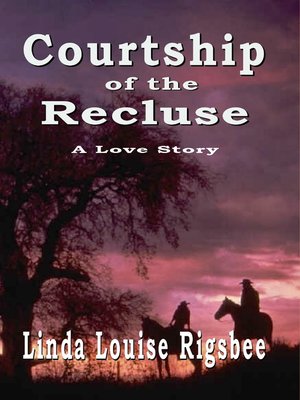 cover image of Courtship of the Recluse